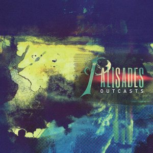 Palisades - Outcasts cover art