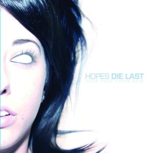 Hopes Die Last - Your Face Down Now cover art