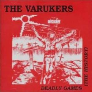 The Varukers - Deadly Games cover art