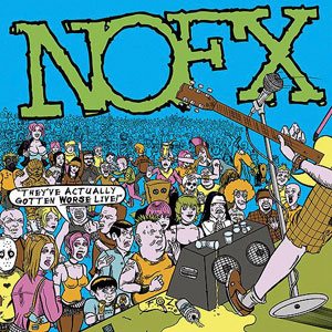 NOFX - They've Actually Gotten Worse Live! cover art