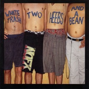 NOFX - White Trash, Two Heebs and a Bean cover art