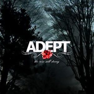 Adept - The Rose Will Decay cover art