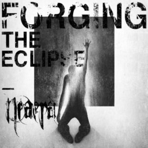 Neaera - Forging the Eclipse cover art
