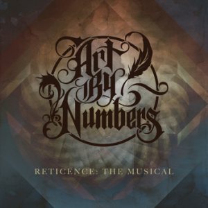 Art By Numbers - Reticence: the Musical cover art