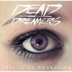 Dead Dreamers - This is an Awakening cover art