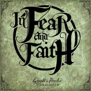 In Fear And Faith - Gangsta's Paradise (Coolio Cover) cover art