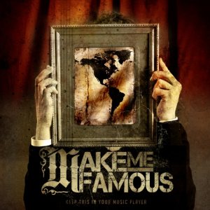 Make Me Famous - Keep This in Your Music Player cover art
