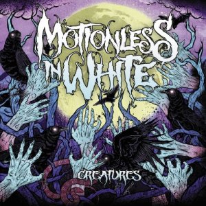 Motionless In White - Creatures cover art