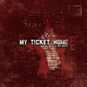 My Ticket Home - A New Breed cover art