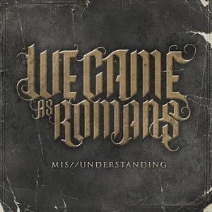 We Came As Romans - Mis//Understanding cover art