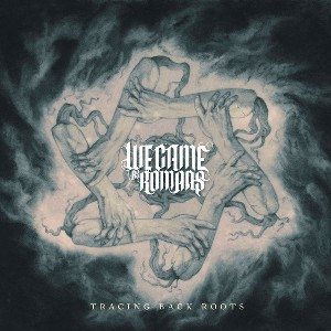 We Came As Romans - Tracing Back Roots cover art