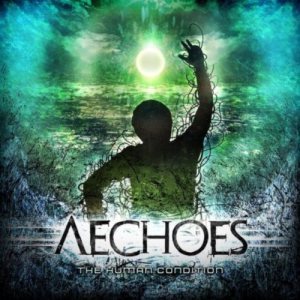 Aechoes - The Human Condition cover art