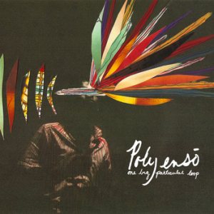 Polyenso - One Big Particular Loop cover art Polyenso - One Big Particular Loop cover art