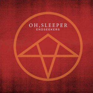 Oh, Sleeper - Endseekers cover art