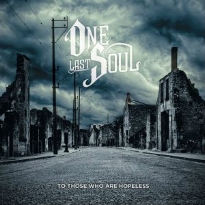 One Last Soul - To Those Who Are Hopeless cover art