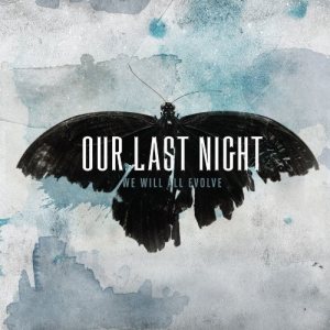 Our Last Night - We Will All Evolve cover art