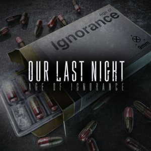 Our Last Night - Age of Ignorance cover art Our Last Night - Age of Ignorance cover art