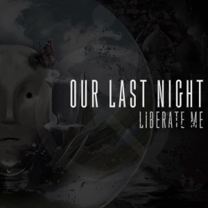 Our Last Night - Liberate Me cover art