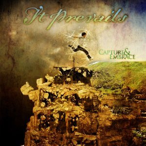 It Prevails - Capture & Embrace cover art