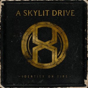 A Skylit Drive - Identity on Fire cover art