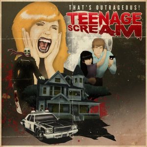 That's Outrageous! - Teenage Scream cover art