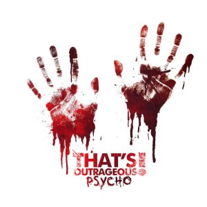 That's Outrageous! - Psycho cover art