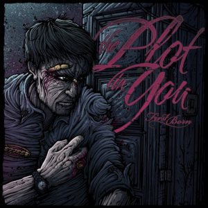 The Plot In You - First Born cover art