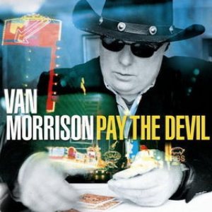 Van Morrison - Pay the Devil cover art