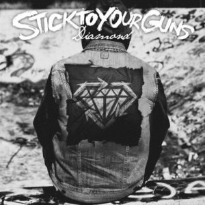 Stick to Your Guns - Diamond cover art
