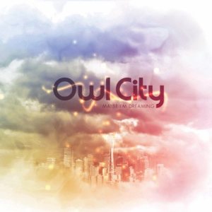 Owl City - Maybe I'm Dreaming cover art