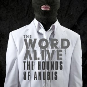 The Word Alive - The Hounds of Anubis cover art