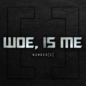 Woe, Is Me - Number[s] (Deluxe Reissue) cover art