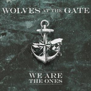 Wolves At The Gate - We Are the Ones cover art
