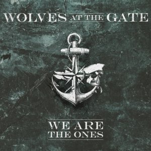 Wolves At The Gate - We Are the Ones cover art Wolves At The Gate - We Are the Ones cover art