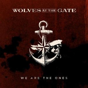Wolves At The Gate - We Are the Ones (Re-released) cover art