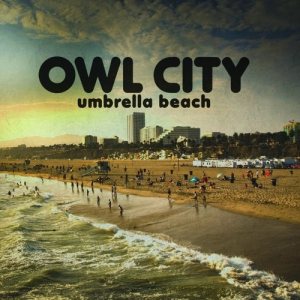 Owl City - Umbrella Beach cover art