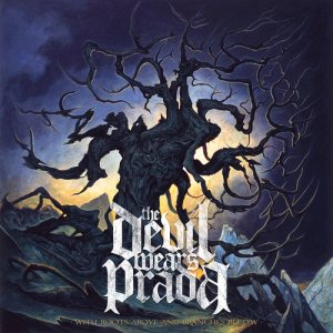 The Devil Wears Prada - With Roots Above and Branches Below cover art