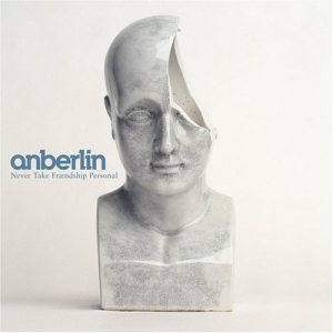 Anberlin - Never Take Friendship Personal cover art