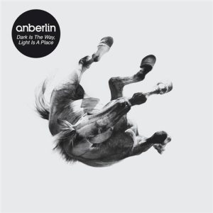Anberlin - Dark Is the Way, Light Is a Place cover art