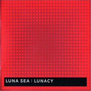 LUNA SEA - Lunacy cover art