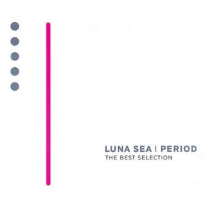 LUNA SEA - Period ~The Best Selection~ cover art
