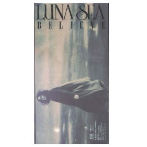 LUNA SEA - Believe cover art