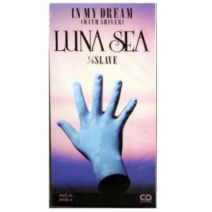 LUNA SEA - In My Dream (With Shiver) cover art