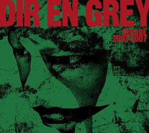 Dir en grey - DECADE2003-2007 cover art