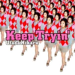 宇多田ヒカル - Keep Tryin' cover art