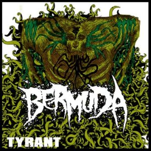 Bermuda - Tyrant cover art