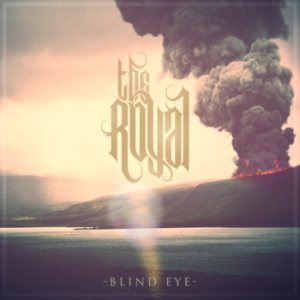 The Royal - Blind Eye cover art