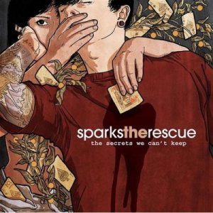 Sparks the Rescue - The Secrets We Can't Keep cover art