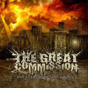 The Great Commission - And Every Knee Shall Bow cover art