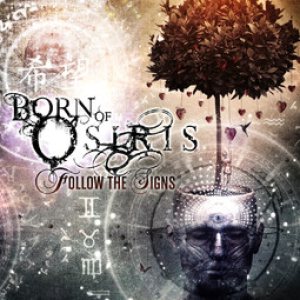 Born Of Osiris - Follow the Signs cover art